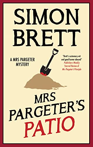 Mrs Pargeter's Patio (Mrs Pargeter Mysteries, 9)