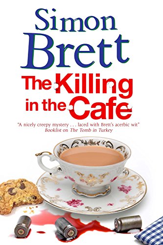 The Killing in the Cafe: A Fethering Mystery (Fethering Mysteries, Band 17)