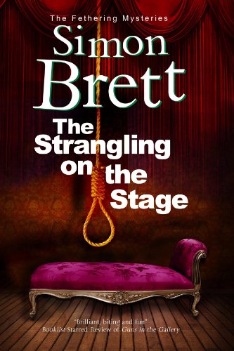 The Strangling on the Stage (Fethering Mysteries, Band 15)
