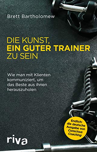 Die Kunst, ein guter Trainer zu sein: Wie man mit Klienten kommuniziert, um das Beste aus ihnen herauszuholen