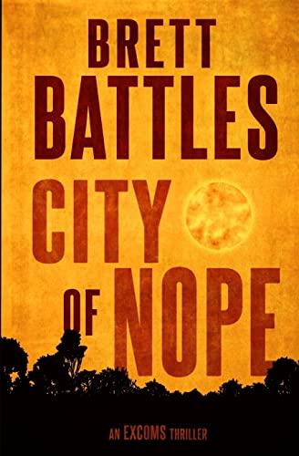 City of Nope (An Excoms Thriller, Band 3)
