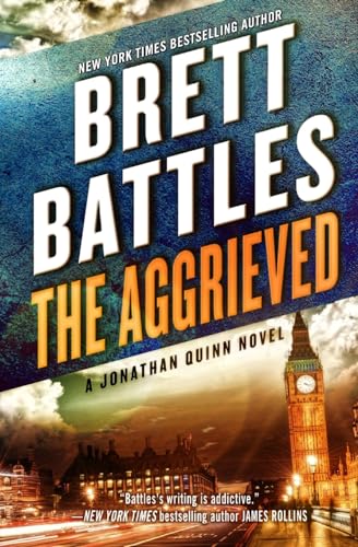 The Aggrieved (A Jonathan Quinn Novel, Band 11) von CREATESPACE
