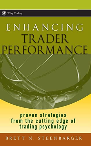 Enhancing Trader Performance: Proven Strategies From the Cutting Edge of Trading Psychology (Wiley Trading) von Wiley