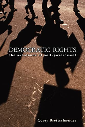 Democratic Rights: The Substance of Self-Government von Princeton University Press