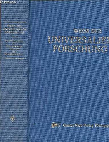 Wege zur Universalienforschung. Sprachwissenschaftliche Beiträge zum 60. Geburtstag von Hansjakob Seiler