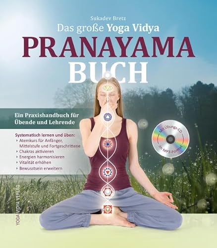 Das große Yoga Vidya Pranayama Buch: Ein Praxisbuch für Übende und Lehrende von Yoga Vidya