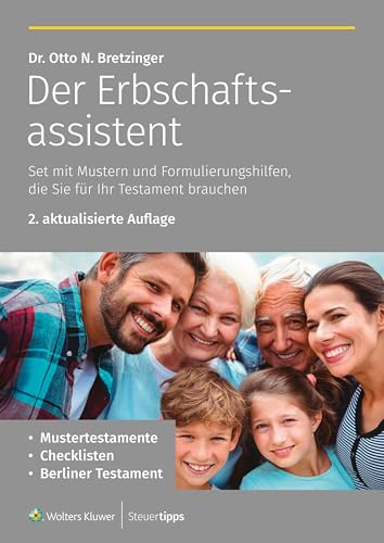 Der Erbschaftsassistent: Set mit Mustern und Formulierungshilfen, die Sie für Ihr Testament brauchen (Die Assistenten: Formulare und Muster zu verschiedenen Themen) von Wolters Kluwer Steuertipps GmbH