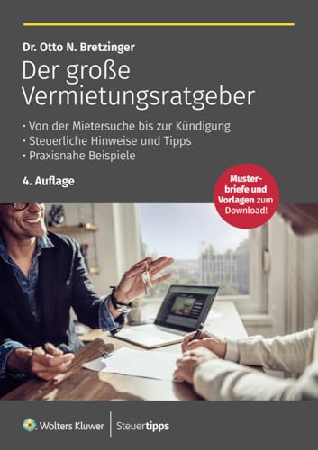 Der große Vermietungsratgeber von Wolters Kluwer Steuertipps GmbH