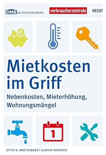 Mietkosten im Griff: Nebenkosten, Mieterhöhung, Wohnungsmängel