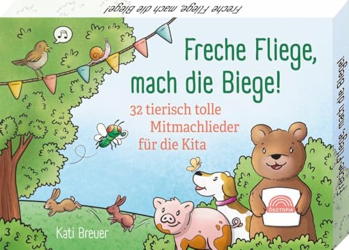 Freche Fliege, mach die Biege!: 32 tierisch tolle Mitmachlieder für die Kita (Sprachförderkarten) von Klett Kita GmbH