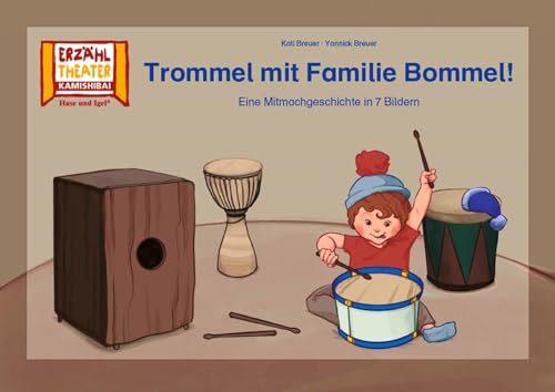 Trommel mit Familie Bommel! / Kamishibai Bildkarten: Eine Mitmachgeschichte in Reimen. 7 Bildkarten für das Erzähltheater Trommel mit Familie Bommel! / Kamishibai Bildkarten: Eine Mitmachgeschichte in Reimen. 7 Bildkarten für das Erzähltheater von Hase und Igel Verlag