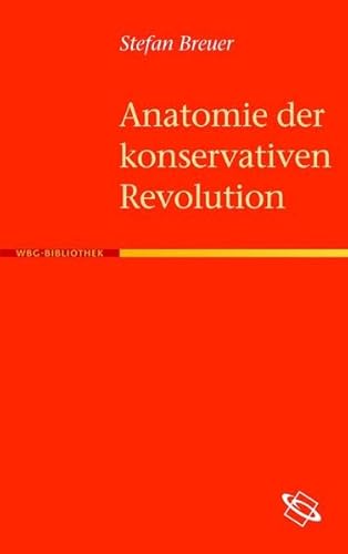 Anatomie der Konservativen Revolution