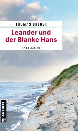 Leander und der Blanke Hans: Inselkrimi (Kommissar Leander)