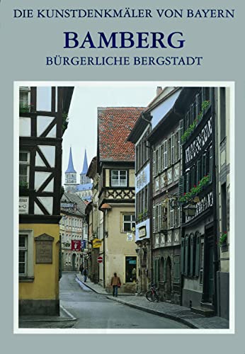 Die Kunstdenkmäler von Bayern, Stadt Bamberg, in 2 Bdn.: 2 Bände. von de Gruyter