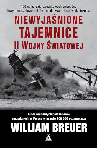 Niewyjaśnione tajemnice II wojny światowej Niewyjaśnione tajemnice II wojny światowej von Amber