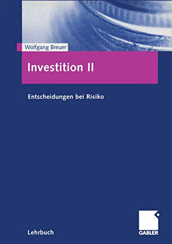 Investition, Bd.2, Entscheidungen bei Risiko