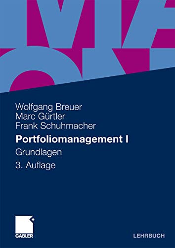 Portfoliomanagement I: Grundlagen Portfoliomanagement I: Grundlagen
