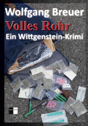Volles Rohr: Ein Wittgenstein-Krimi (ratio-books Verlag) Volles Rohr: Ein Wittgenstein-Krimi (ratio-books Verlag)