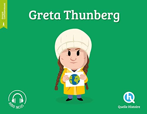 Greta Thunberg von QUELLE HISTOIRE