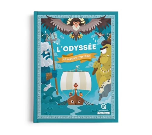 L'Odyssée: Le périple d'Ulysse von QUELLE HISTOIRE