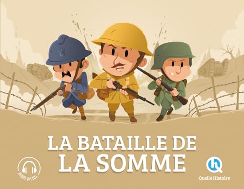 La bataille de la Somme von QUELLE HISTOIRE