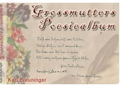 Grossmutters Poesiealbum: Altes handgeschriebenes Poesiealbum