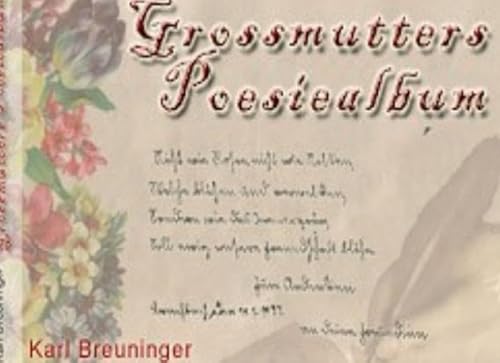 Grossmutters Poesiealbum: Altes handgeschriebenes Poesiealbum