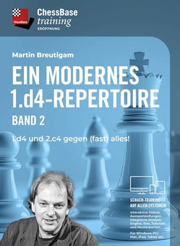 Ein modernes 1.d4 - Repertoire Band 2: 1. d4 und 2. c4 gegen (fast) alles (ChessBase training: Interaktive Schachvideokurse für alle Systeme) von Chess-Base