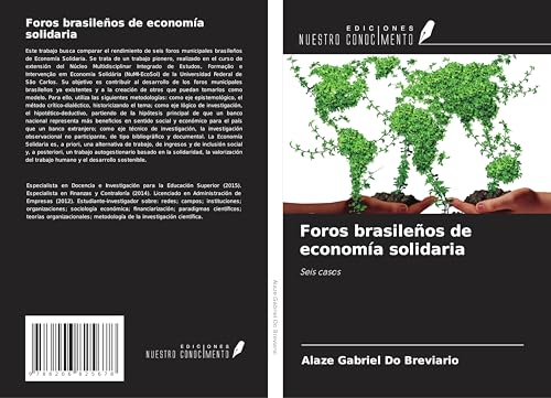 Foros brasileños de economía solidaria: Seis casos von Ediciones Nuestro Conocimiento