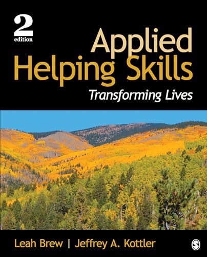 Applied Helping Skills: Transforming Lives von Sage Publications