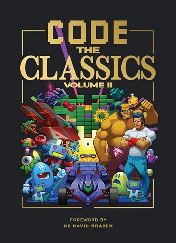 Code the Classics Volume II von Raspberry Pi Press