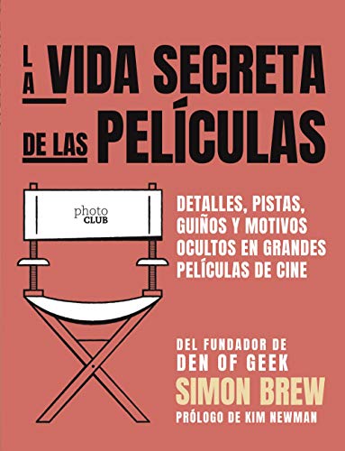 La vida secreta de las películas (PHOTOCLUB)
