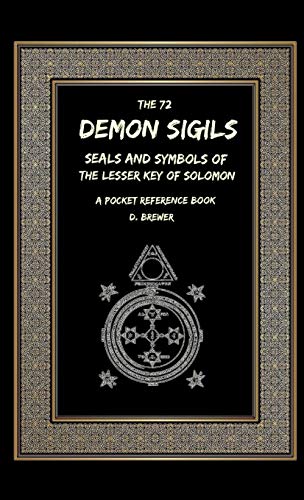 The 72 Demon Sigils, Seals And Symbols Of The Lesser Key Of Solomon, A Pocket Reference Book von Lulu