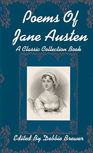 Poems Of Jane Austen, A Classic Collection Book von Lulu.com
