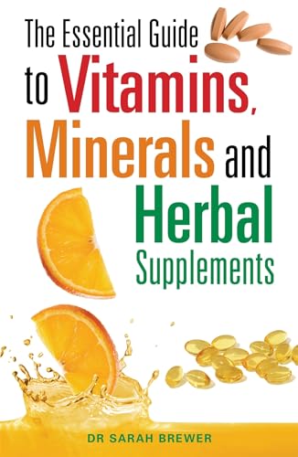 The Essential Guide to Vitamins, Minerals and Herbal Supplements von Robinson