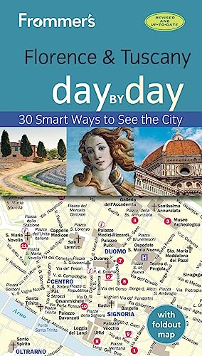 Frommer's Florence and Tuscany day by day (Day by Day Guides) von FrommerMedia