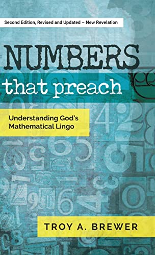 Numbers That Preach: Understanding God's Mathematical Lingo von Aventine Press