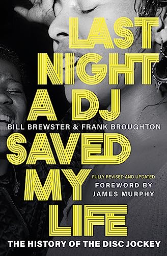 Last Night a DJ Saved My Life: The History of the Disc Jockey (Deep Cuts) von White Rabbit