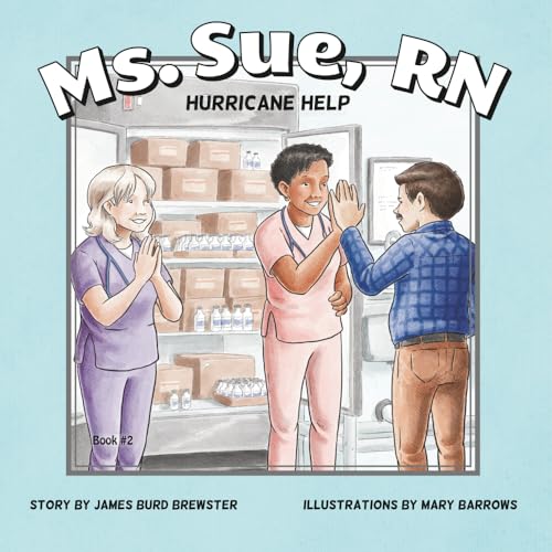 Ms. Sue, RN - Book 2 - Hurricane Help Ms. Sue, RN - Book 2 - Hurricane Help von J2B Publishing
