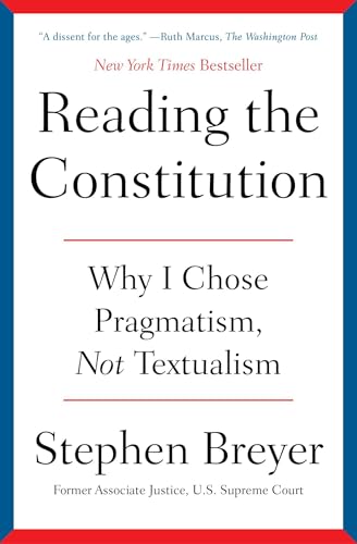 Reading the Constitution: Why I Chose Pragmatism, Not Textualism von Simon & Schuster