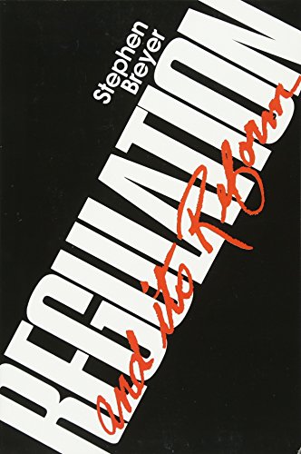 Regulation and Its Reform von Harvard University Press