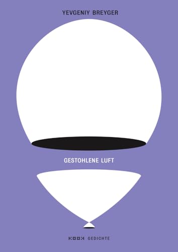 Gestohlene Luft: Gedichte (Reihe Lyrik) von Kookbooks