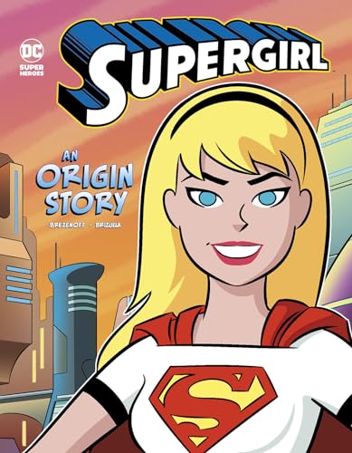 Supergirl: An Origin Story (Dc Super Heroes Origins) von Stone Arch Books