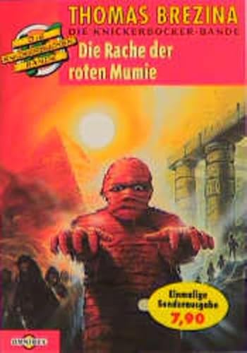 Die Knickerbocker-Bande / Die Rache der roten Mumie Die Knickerbocker-Bande / Die Rache der roten Mumie