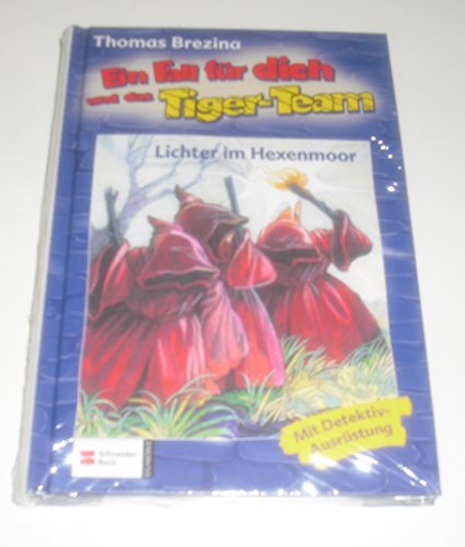 Ein Fall für dich und das Tiger-Team, Bd.13, Lichter im Hexenmoor Ein Fall für dich und das Tiger-Team, Bd.13, Lichter im Hexenmoor