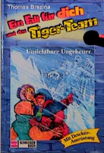 Ein Fall für dich und das Tiger-Team, Bd.8, Unsichtbare Ungeheuer Ein Fall für dich und das Tiger-Team, Bd.8, Unsichtbare Ungeheuer