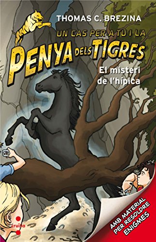 El misteri de l'hípica (Equipo tigre, Band 3)