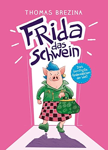 Frida das Schwein Frida das Schwein