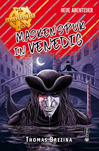 Maskenspuk in Venedig (Die Knickerbocker-Bande) von edition a