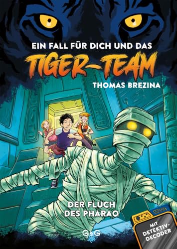 Tiger-Team 01 - Der Fluch des Pharao von G&G Verlag, Kinder- und Jugendbuch